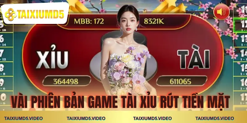 game-tai-xiu-rut-tien-mat-phien-ban